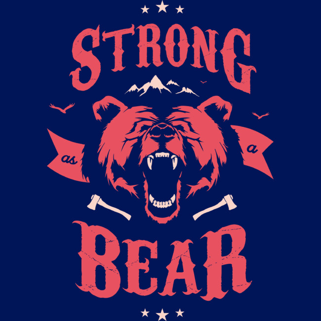 STRONG AS A BEAR T Shirt By Snevi Design By Humans