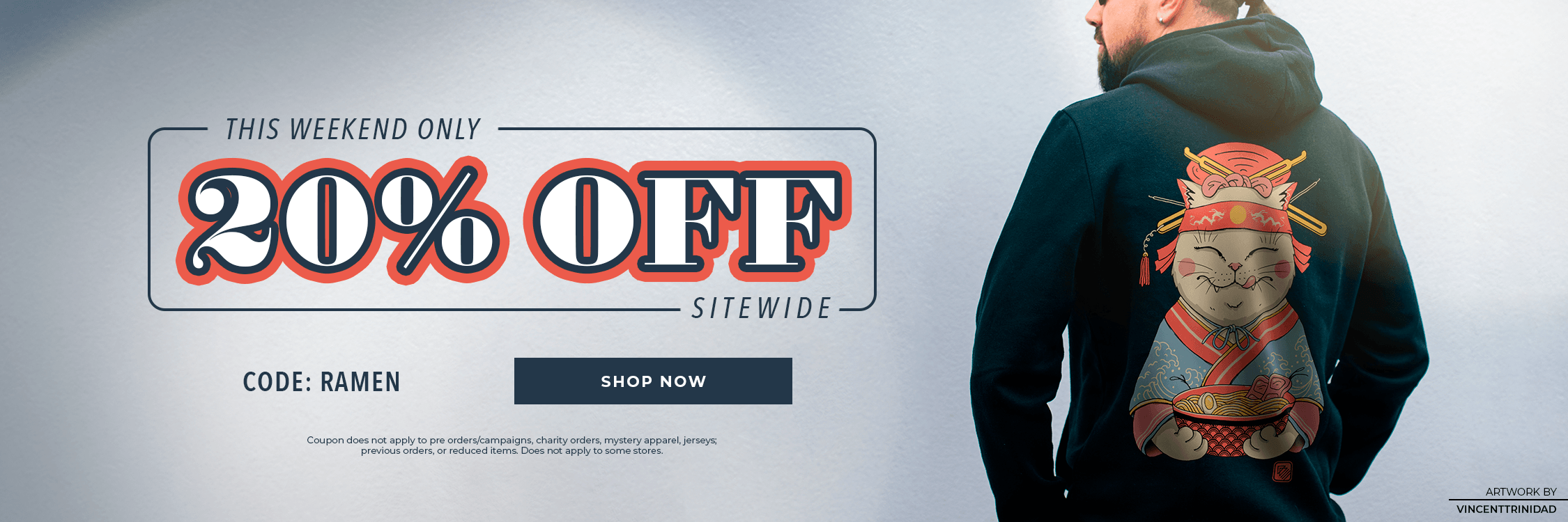 This Weekend 20% Off Sitewide. Code RAMEN. Shop Now. Exclusions Apply. Man wearing cat pullover.