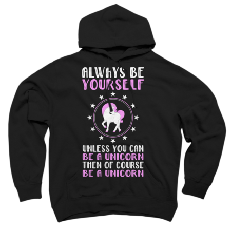 Unicorn - Always Be Yourself