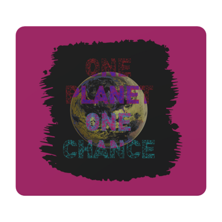 ONE PLANET ONE CHANCE