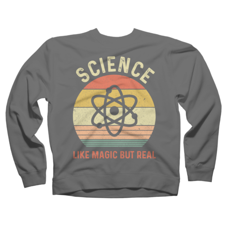 Science Like Magic But Real Funny Retro Science