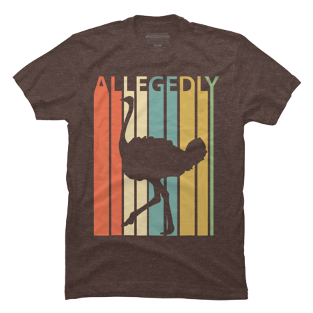 Allegedly Ostrich T-Shirt Retro Flightless Bird Lover T-Shirt