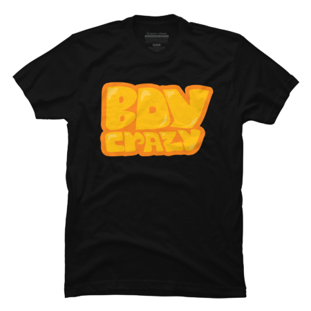 Boy Crazy Funny Type for Women and Men