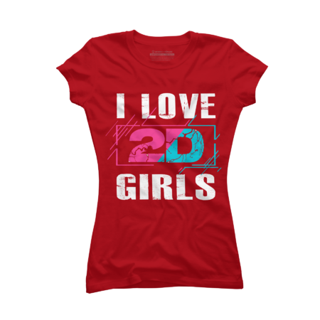 I Love 2D Girls