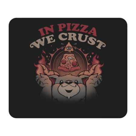 In Pizza We Crust - Cute Funny Evil Creepy Baphomet Gift