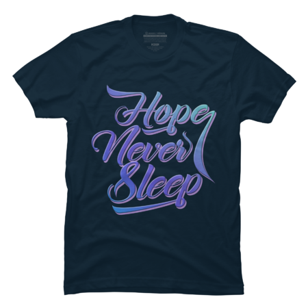 Hope Never Sleep