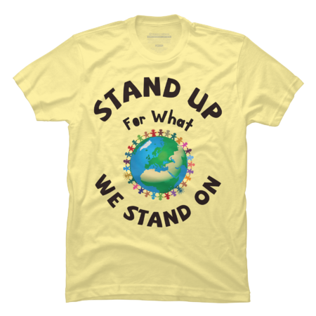 Stand up for what we stand on!