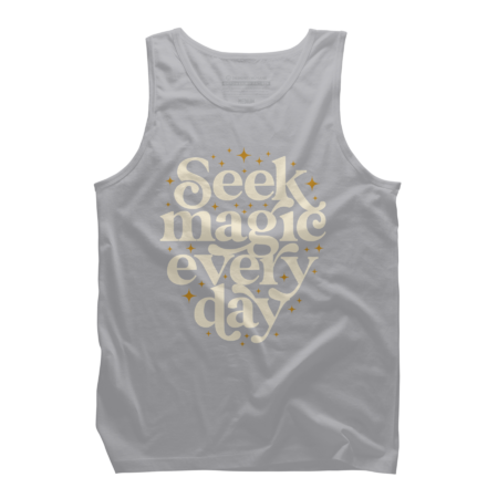 Seek Magic Every Day