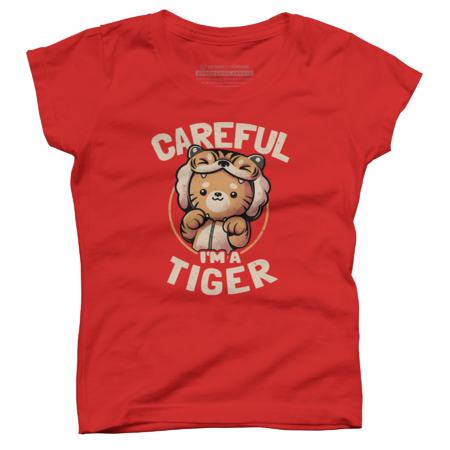 Careful I'm a Tiger - Funny Cute Cat Gift