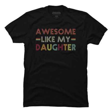 Awesome Like My Daughter Vintage Fathers's Day Gift