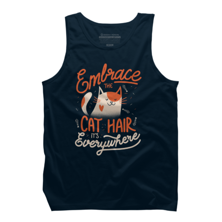 Embrace The Cat Hair It's Everywhere -  Cute Kitty Quotes Gift