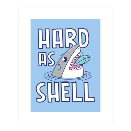 Hard As Shell