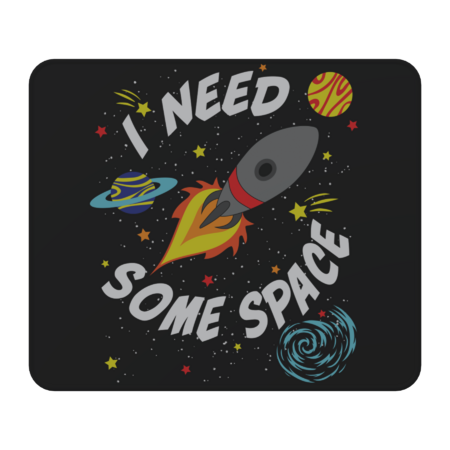 I Need some Space