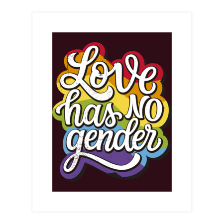 Love Has No Gender LGTB Gift IDea