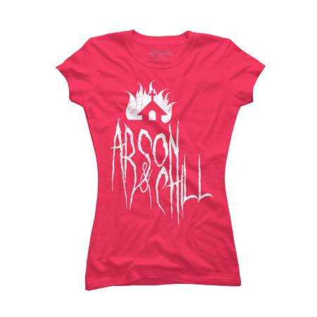 Arson&Chill