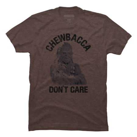 Chewbacca Don't Care
