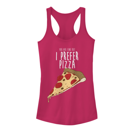 I prefer PIZZA