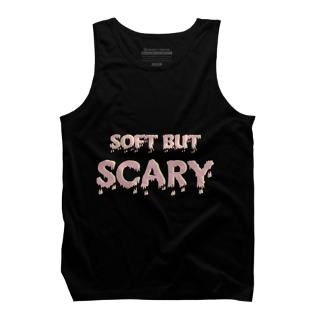 Soft But Scary