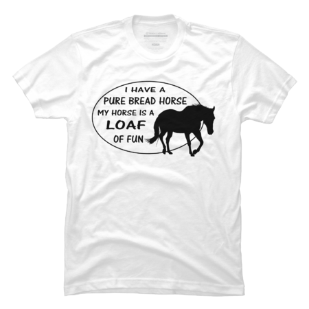 bread horse t shirt