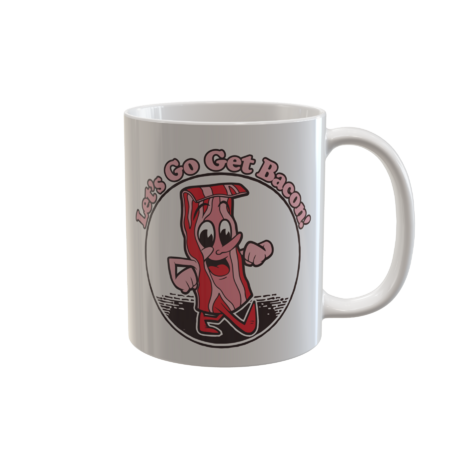Bacon Cartoon "Let's Go Get Bacon" Vintage Design